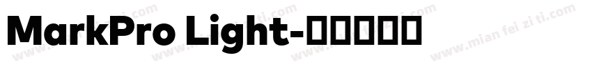 MarkPro Light字体转换